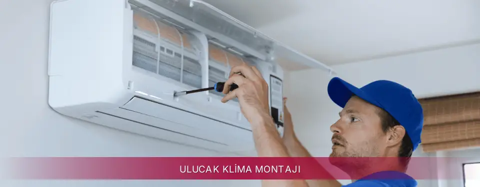 Ulucak İlçemi LG Klima Montajı